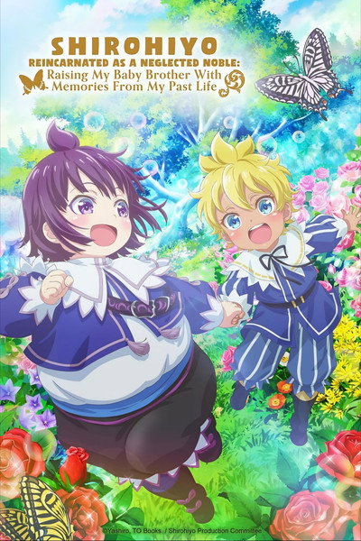 Chuyển Sinh Thành Quý Tộc Mập Ú, Tôi Dùng Ký Ức Kiếp Trước Để Nuôi Dạy Em Trai